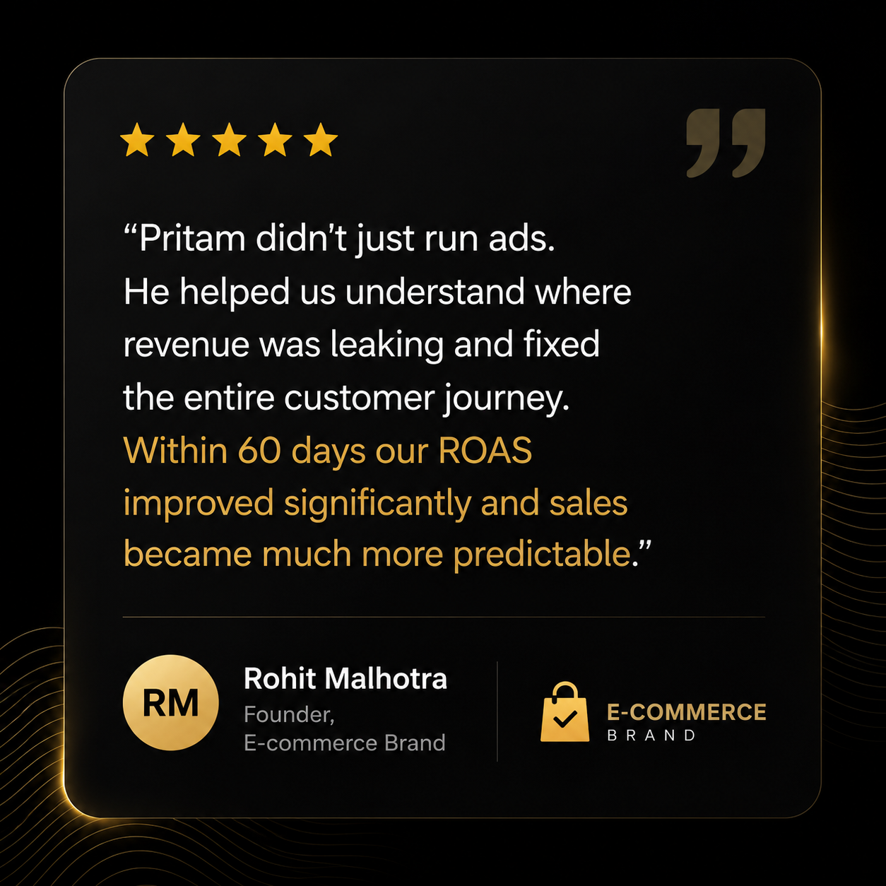 Client Testimonial Rohit Malhotra